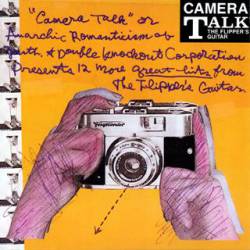 Flipper's Guitar : Camera Talk